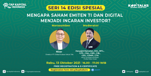 KOPITALKS SERI 14 EDISI SPESIAL – Mengapa Saham Emiten TI Dan Digital Menjadi Incaran Investor?